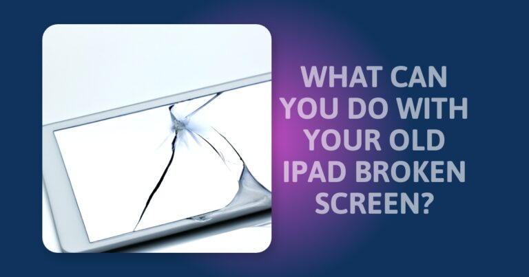 The Ultimate Guide To Repurposing An Old iPad With A Broken Screen