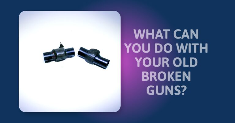 How To Dispose of Old Broken Guns Safely and Responsibly