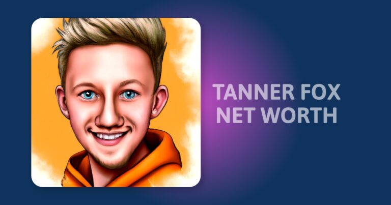 Find Out How Much Tanner Fox Is Worth: A Look At The YouTuber’s Net Worth